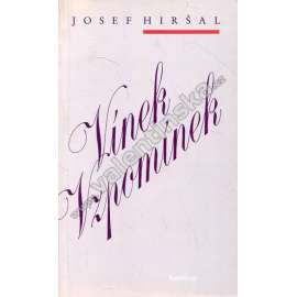 Vínek vzpomínek - Josef Hiršal (paměti, vzpomínky z let 1937-1952, korespondence, dopisy, literární věda) (Rozmluvy, 1989)