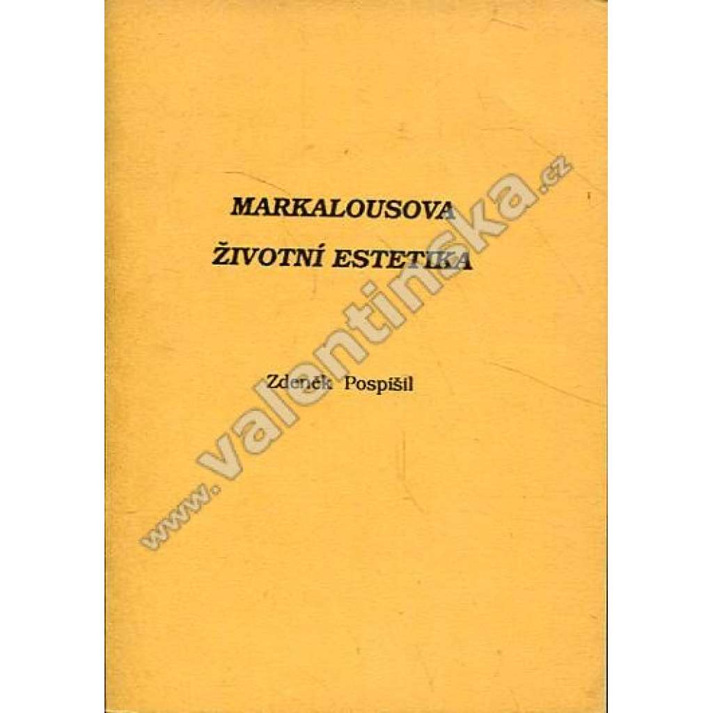 Markalousova životní estetika