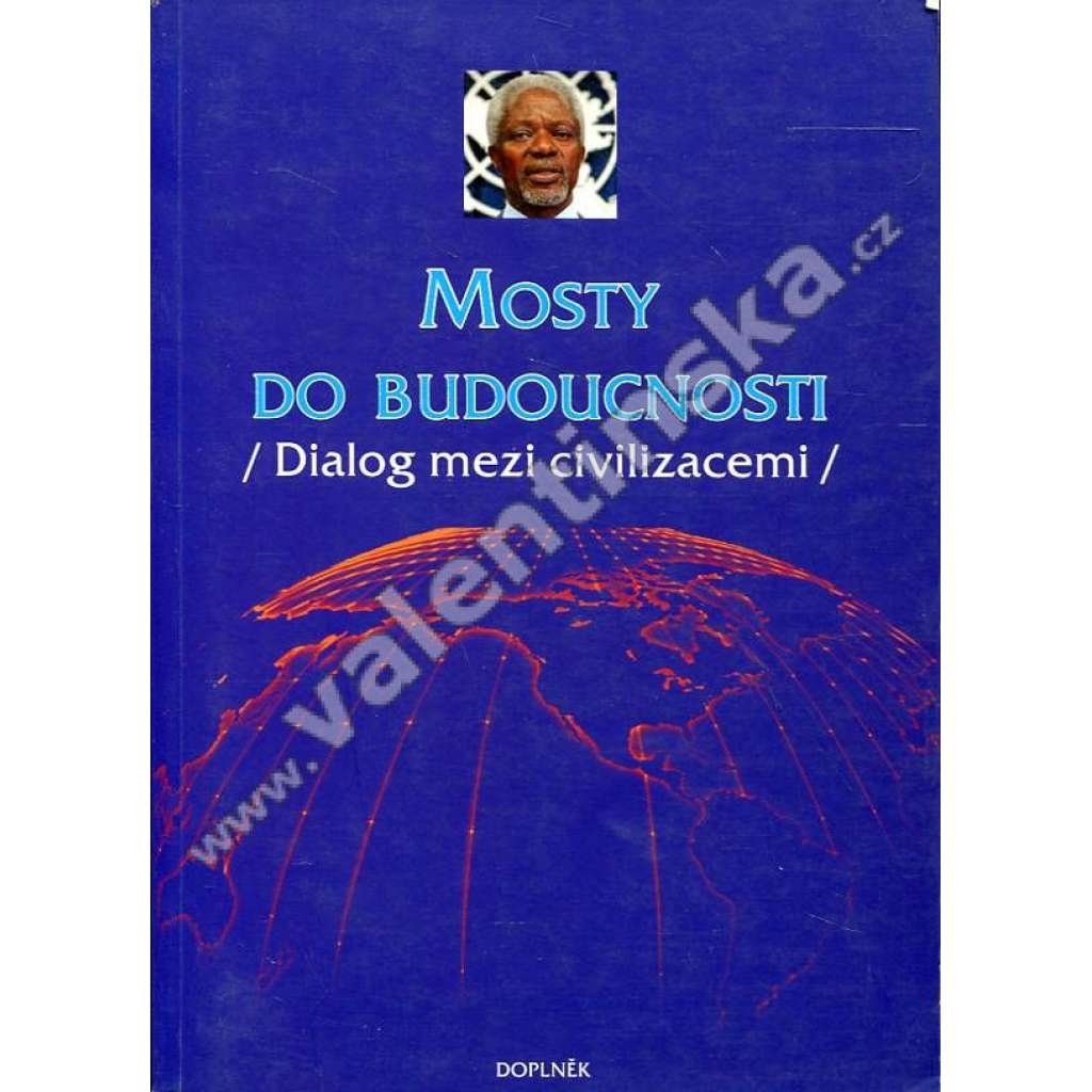 Mosty do budoucnosti (Dialog mezi civilizacemi)