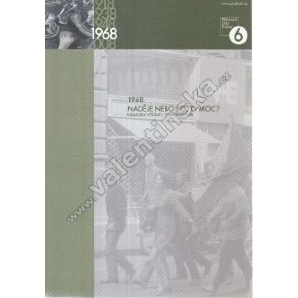 1968: Naděje nebo boj o moc?