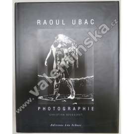 Raoul Ubac. Photographie