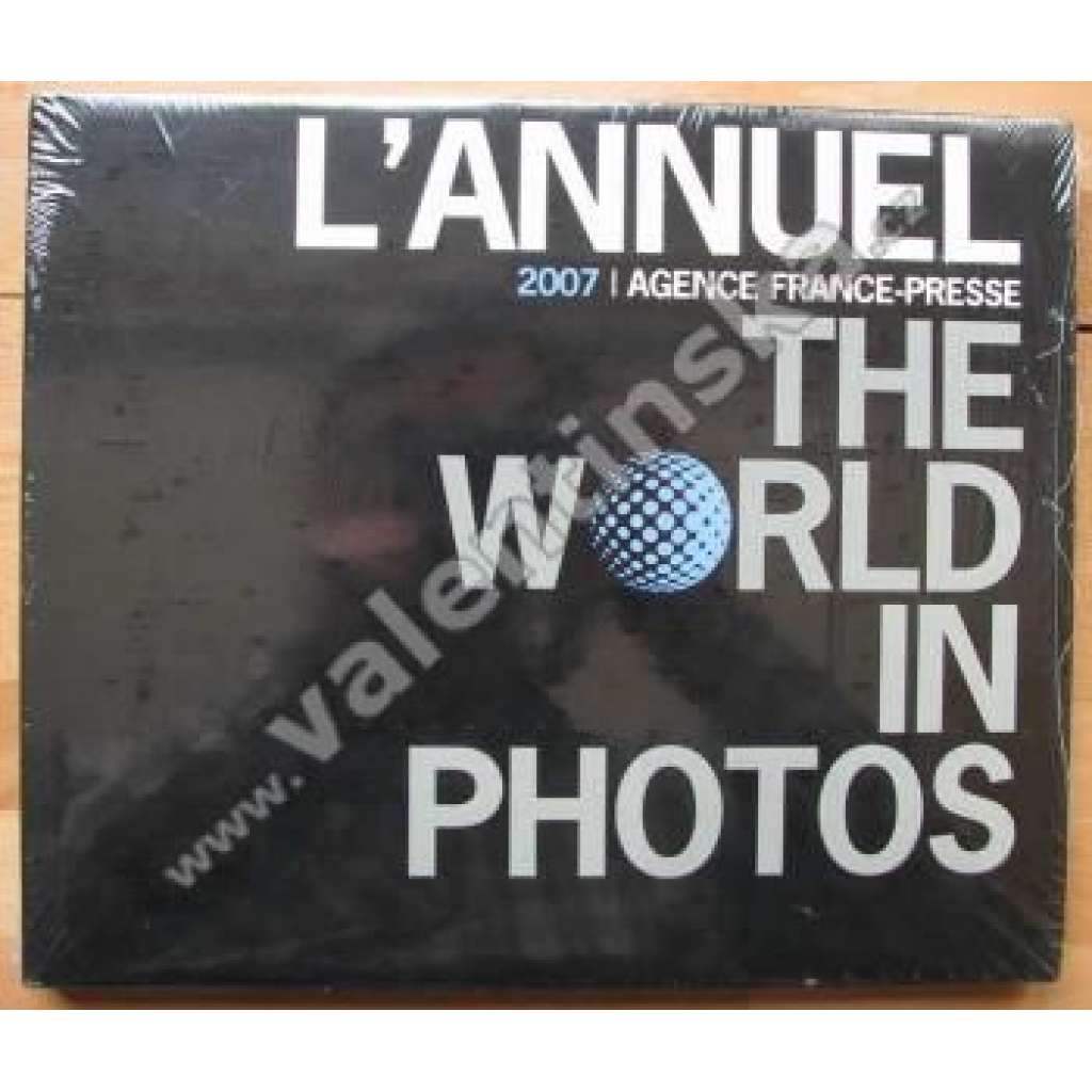 L'Annuel 2007: The World In Photos
