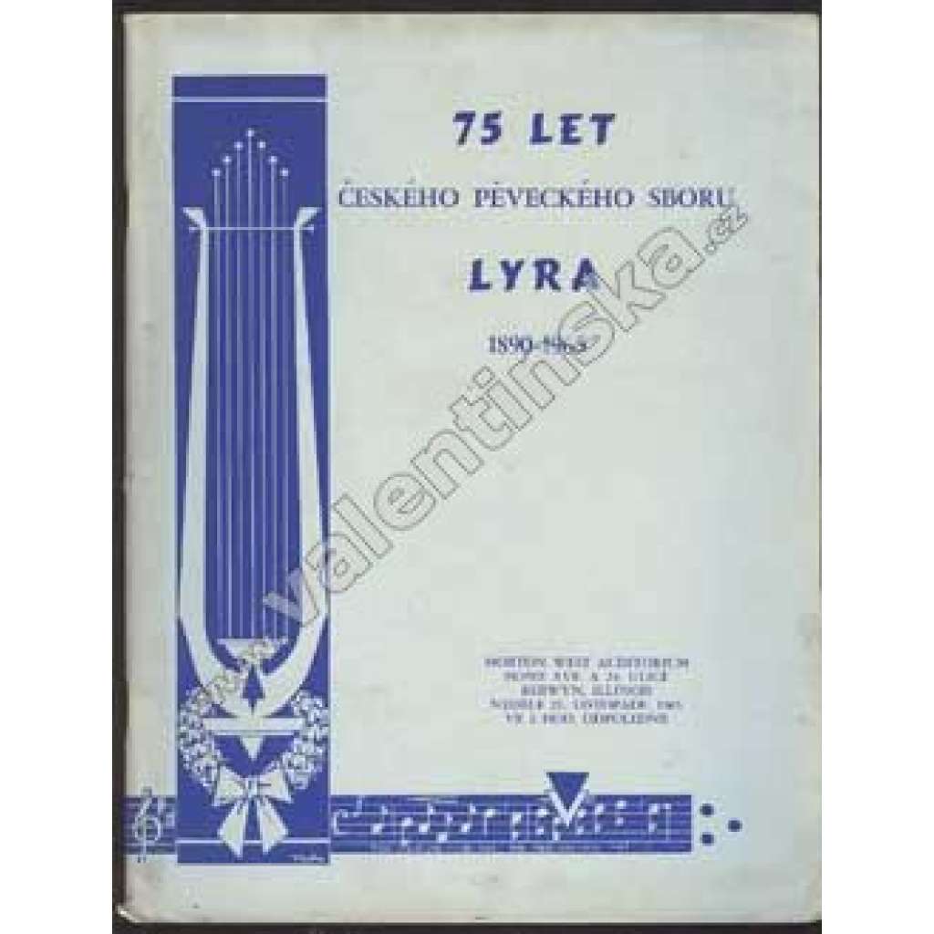 75 let českého pěveckého sboru LYRA. 1890-1965