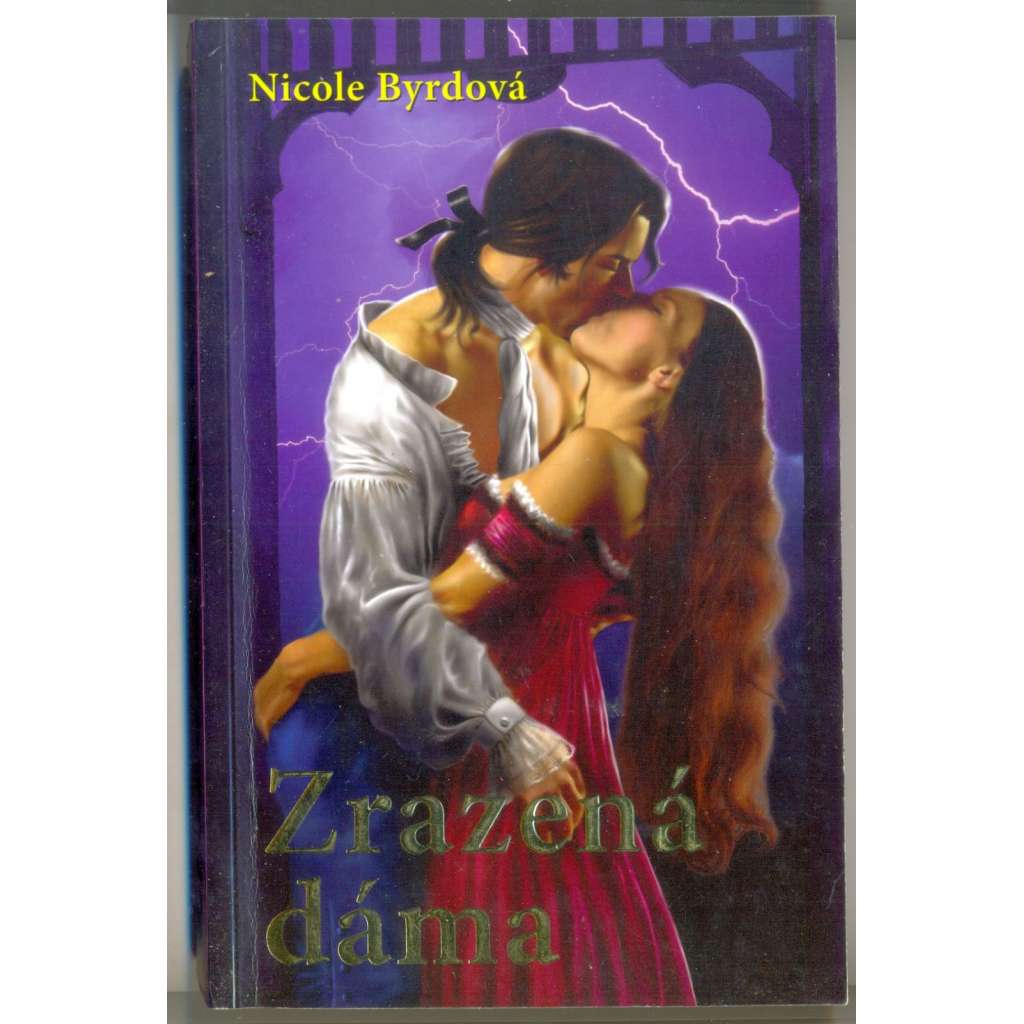 Zrazená dáma (Série: Sága rodiny Sinclairů)