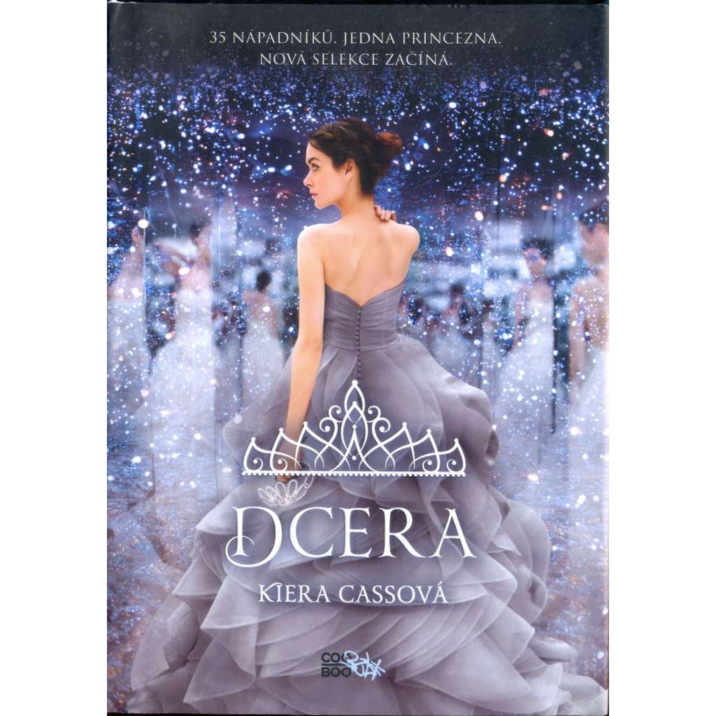 Dcera (Série: Selekce)