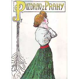 Pozdrav z Prahy. Soubor pohlednic z historických sbírek Muzea hlavního města Prahy (historické pohlednice, Praha, mj. Žižkov, Výstaviště, Karlovo náměstí, Smíchov, Vyšehrad, Karlín)