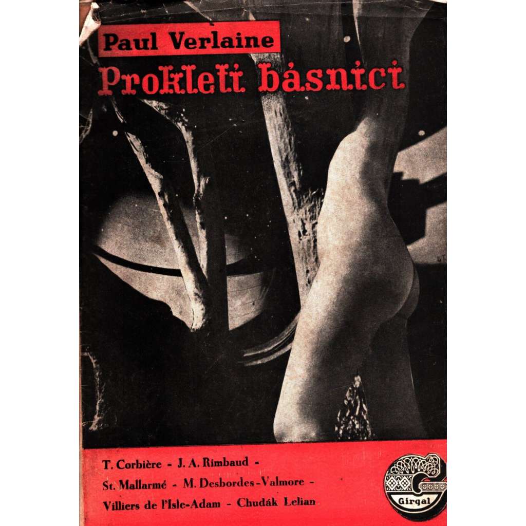 Prokletí básníci (edice: Orloj, sv. 2) [poezie, básníci, mj. Paul Verlaine, Stephane Mallarme; uspořádal Adolf Kroupa; obálka Karel Teige]