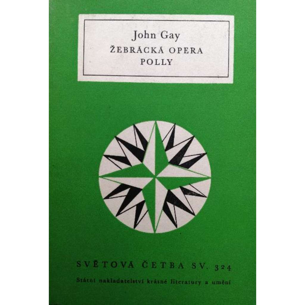 Žebrácká opera / Polly (Světová četba, sv. 119) [divadelní hry, satira]