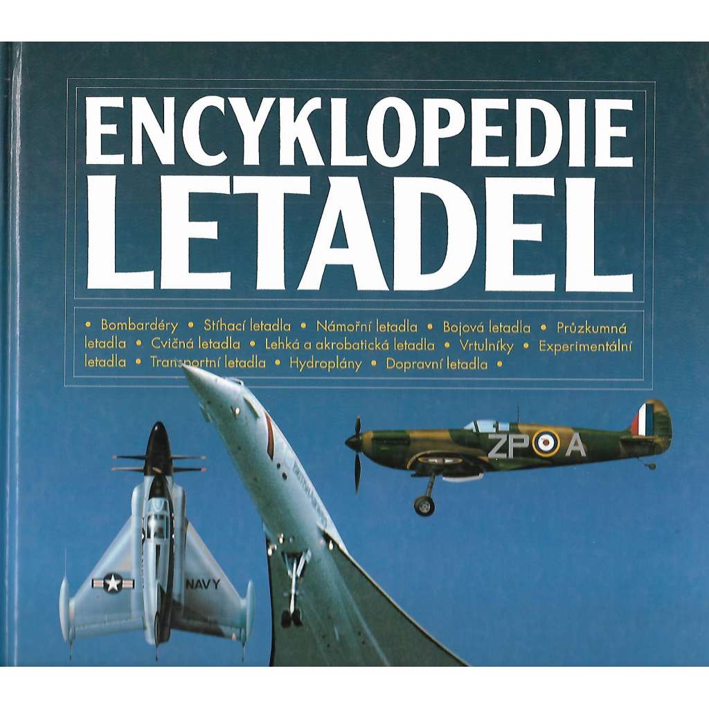 Encyklopedie letadel (letadla, letectví, mj. i Mirage, Harrier, Spitfire, Junkers, Messerschmitt) HOL