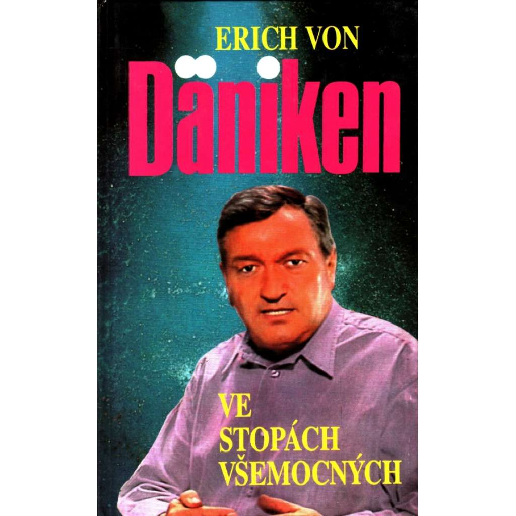 VE STOPÁCH VŠEMOCNÝCH