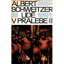 Lidé v pralese (edice: Cesty) [Afrika, cestopis, biografie]