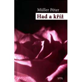 Had a kříž (příběh, autobiografie, reinkarnace, duchovní teorie)