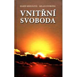 VNITŘNÍ SVOBODA