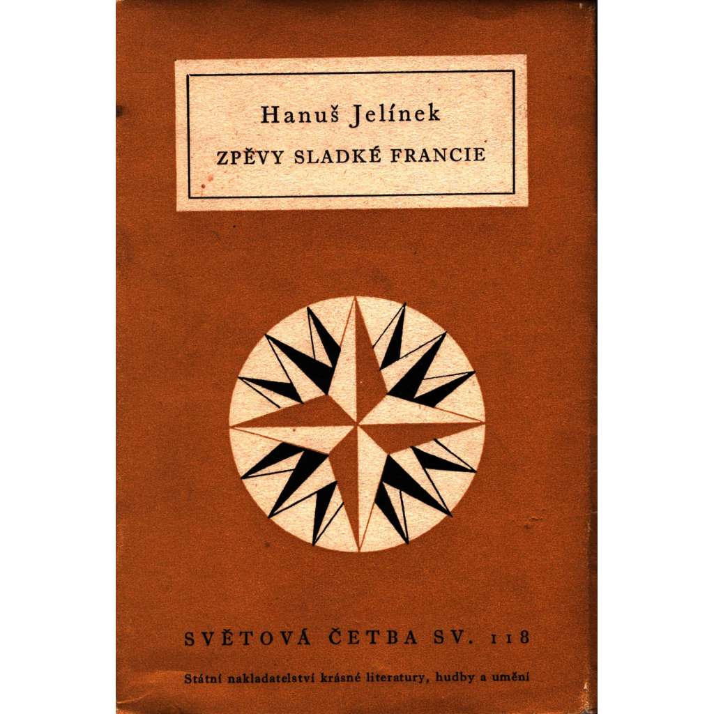 Zpěvy sladké Francie (edice. Světová četba, sv. 118) [poezie]
