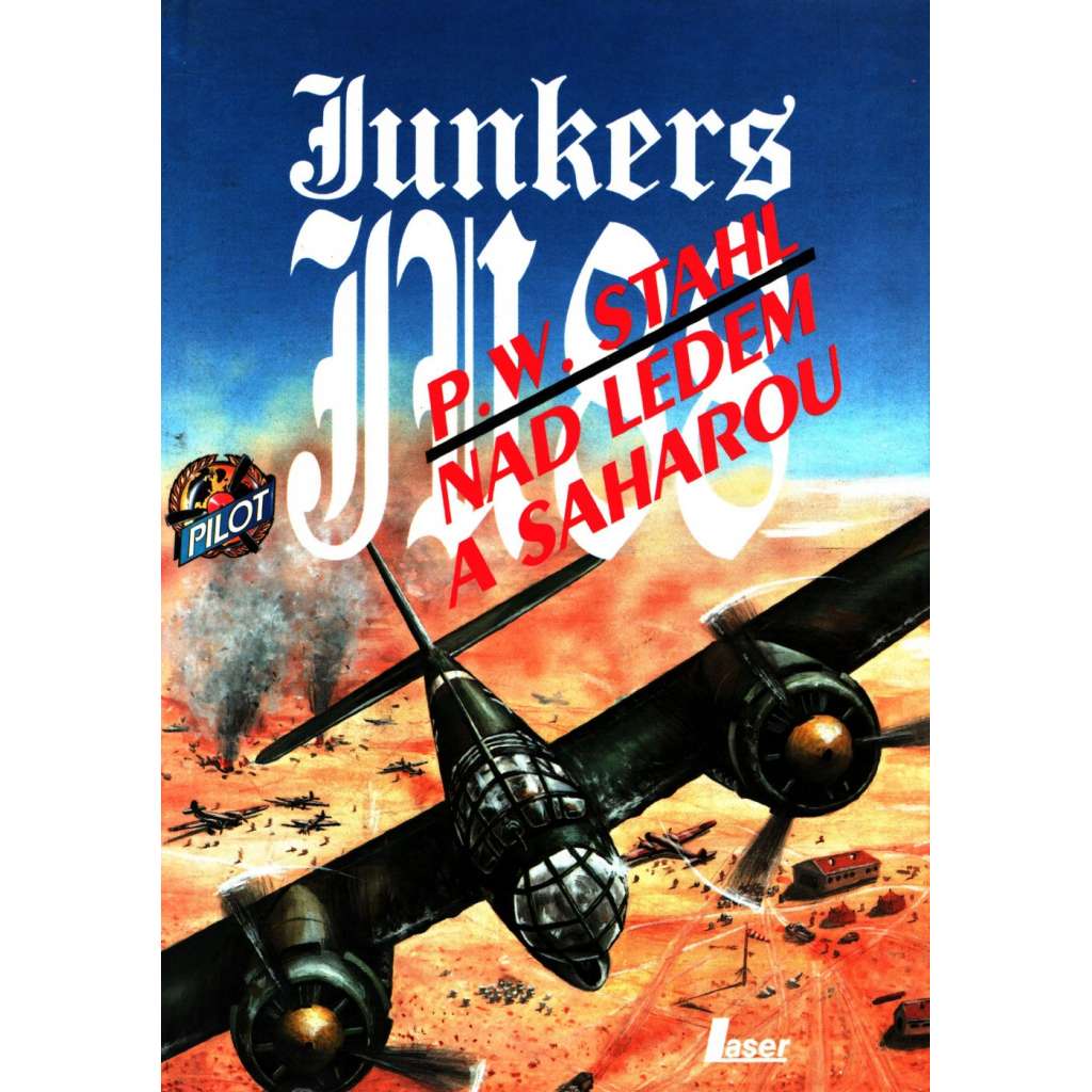 Nad ledem a Saharou. Junkers Ju 88 [druhá světová válka, letadlo, letectví, letadlo Norsko, Rusko]