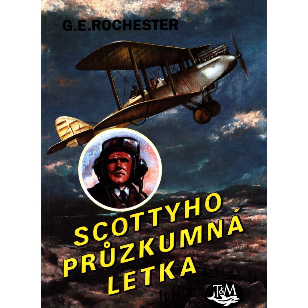 Scottyho průzkumná letka (edice: Hrdinové vzdušných bitev, sv. 21) [povídky, letectví, první světová válka]