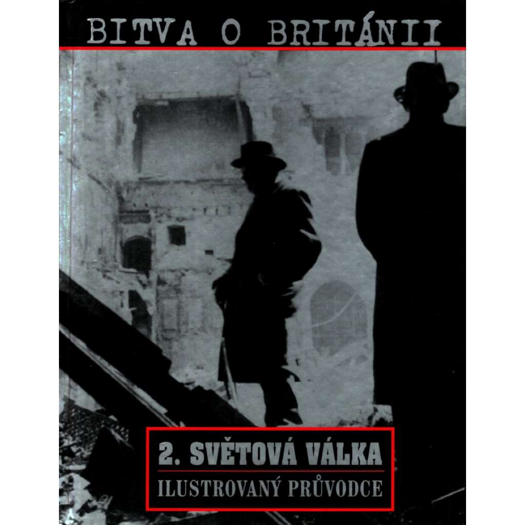 Bitva o Británii (2. světová válka, Velká Británie, letectví, RAF, Luftwaffe)