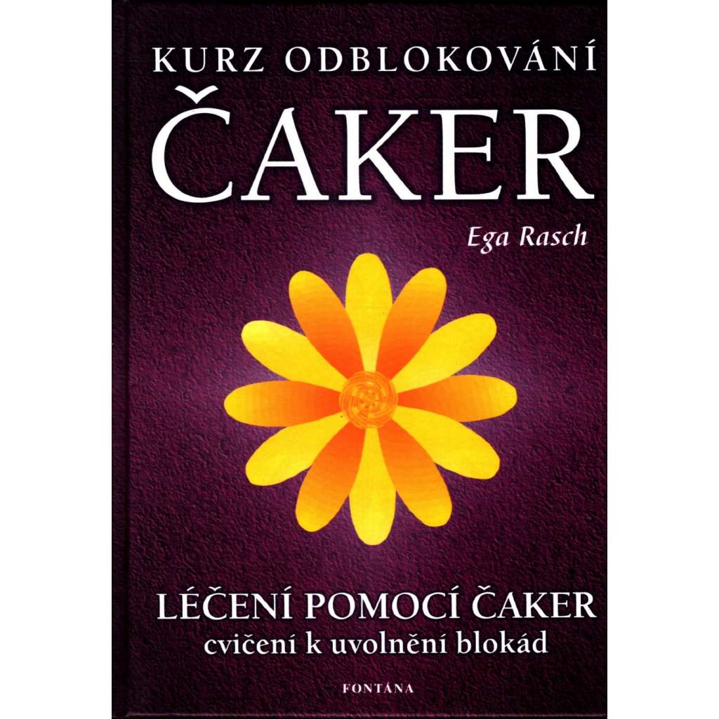 Kurz odblokování čaker (čakry, okultismus, esoterika)