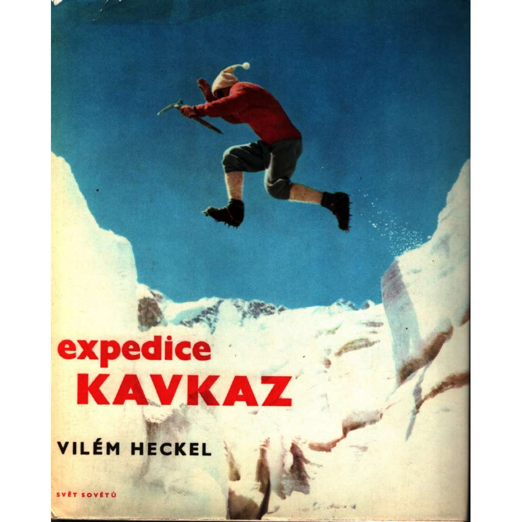 Expedice Kavkaz (Horolezectví, Rusko, SSSR, fotografie Vilém Heckel)
