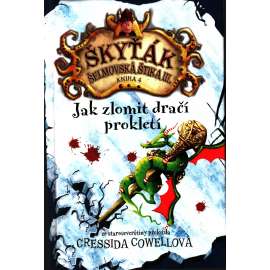 Jak zlomit dračí prokletí. Škyťák Šelmovská Štika III. (edice: Brio) [fantasy, vikingové]