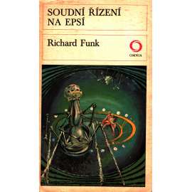 Soudní řízení na Epsí (edice: Omnia) [román, sci-fi]