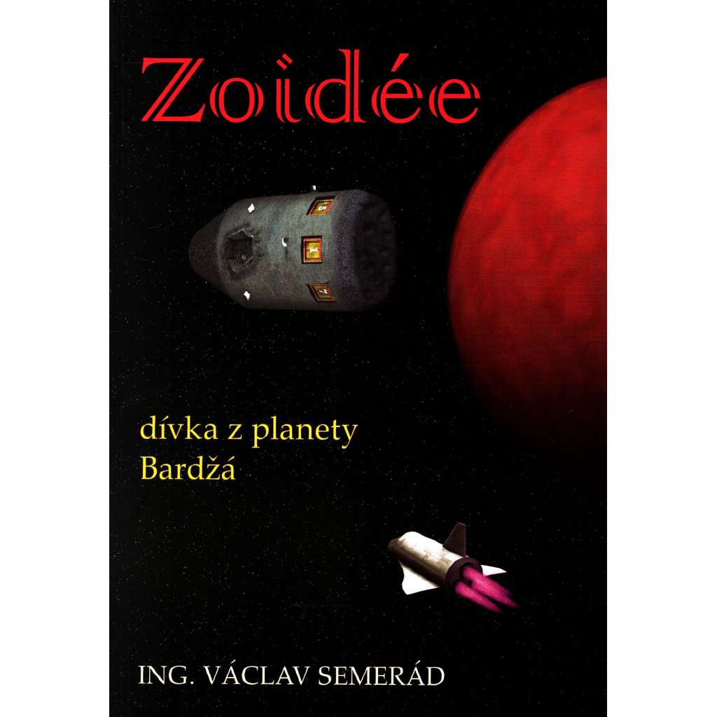 ZOIDÉE - Dívka z planety Bardžá (Sci-fi)