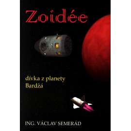 ZOIDÉE - Dívka z planety Bardžá (Sci-fi)