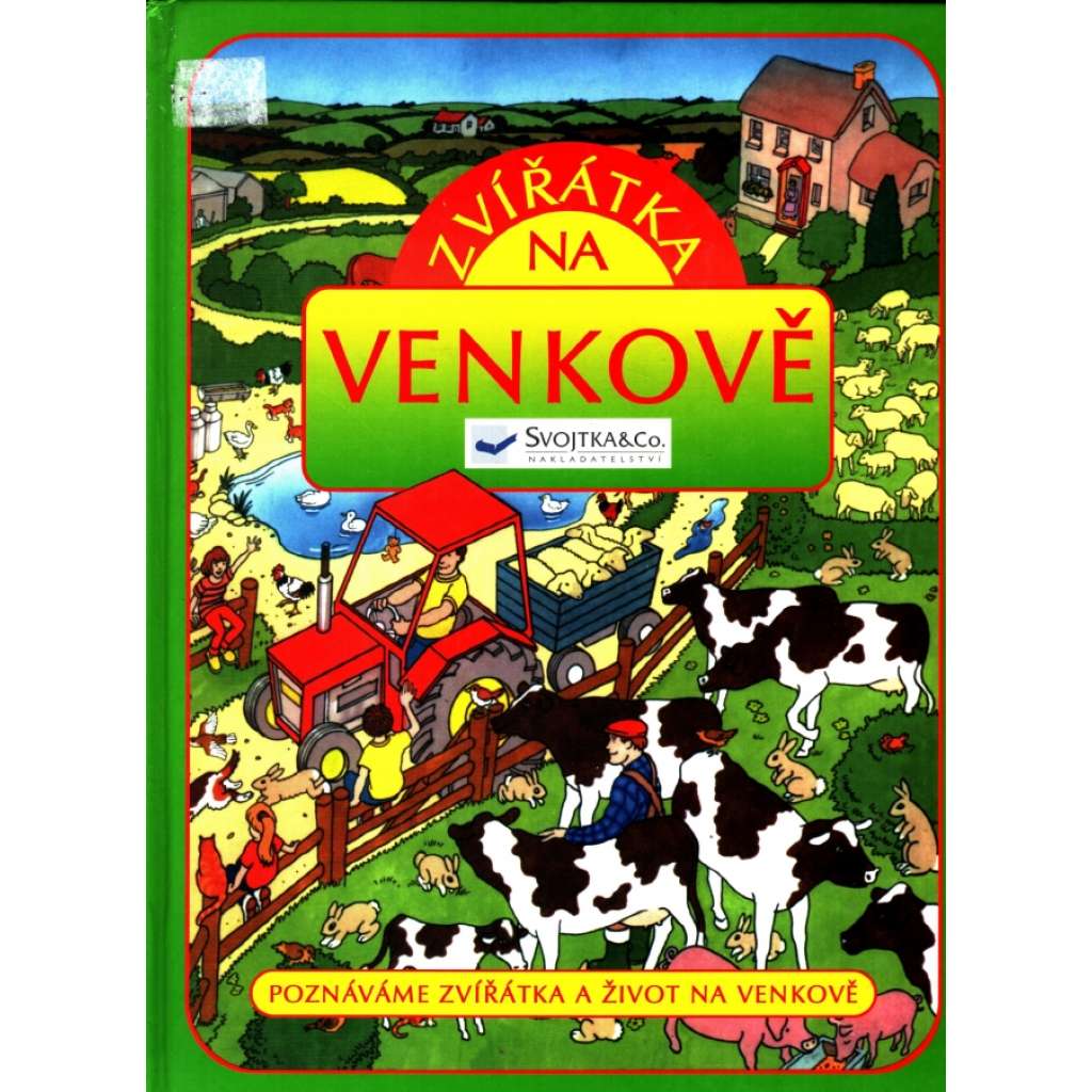 Zvířátka na venkově (dětská literatura, domácí zvířata, chov zvířat)