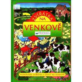 Zvířátka na venkově (dětská literatura, domácí zvířata, chov zvířat)