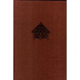 Mizející krása domova (Lidová architektura, Podkrkonoší, mj. Lomnice nad Popelkou, Skuhrov, Chlum, Černá, Rváčov)