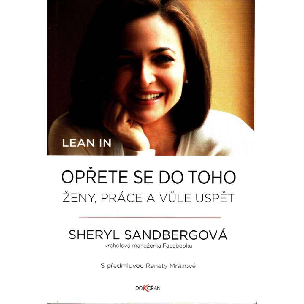 Opřete se do toho. Ženy, práce a vůle uspět (psychologie, rovné postavení mužů a žen, gender)