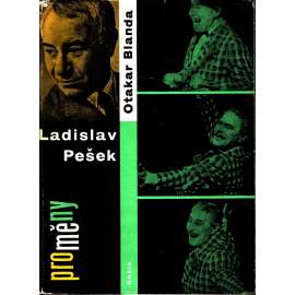 Ladislav Pešek (edice: Proměny, sv. 11) [biografie, film, divadlo, herec]