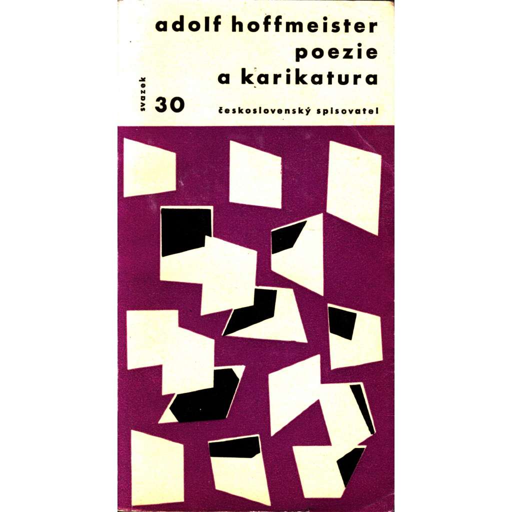 Poezie a karikatura (edice: Otázky a názory, sv. 30) [příspěvky, názory, kultura, umění, karikatury Adolf Hoffmeister]