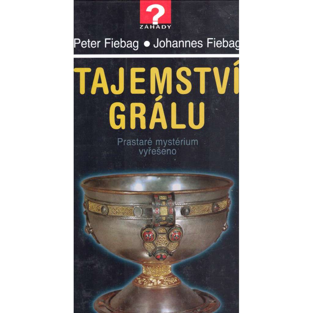 TAJEMSTVÍ GRÁLU