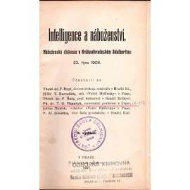 Intelligence a náboženství; Papežská moc nad námi; Tovaryšstvo Ježíšovo (Masaryk a jiné náboženské otázky) [náboženství, Tomáš G. Masaryk]