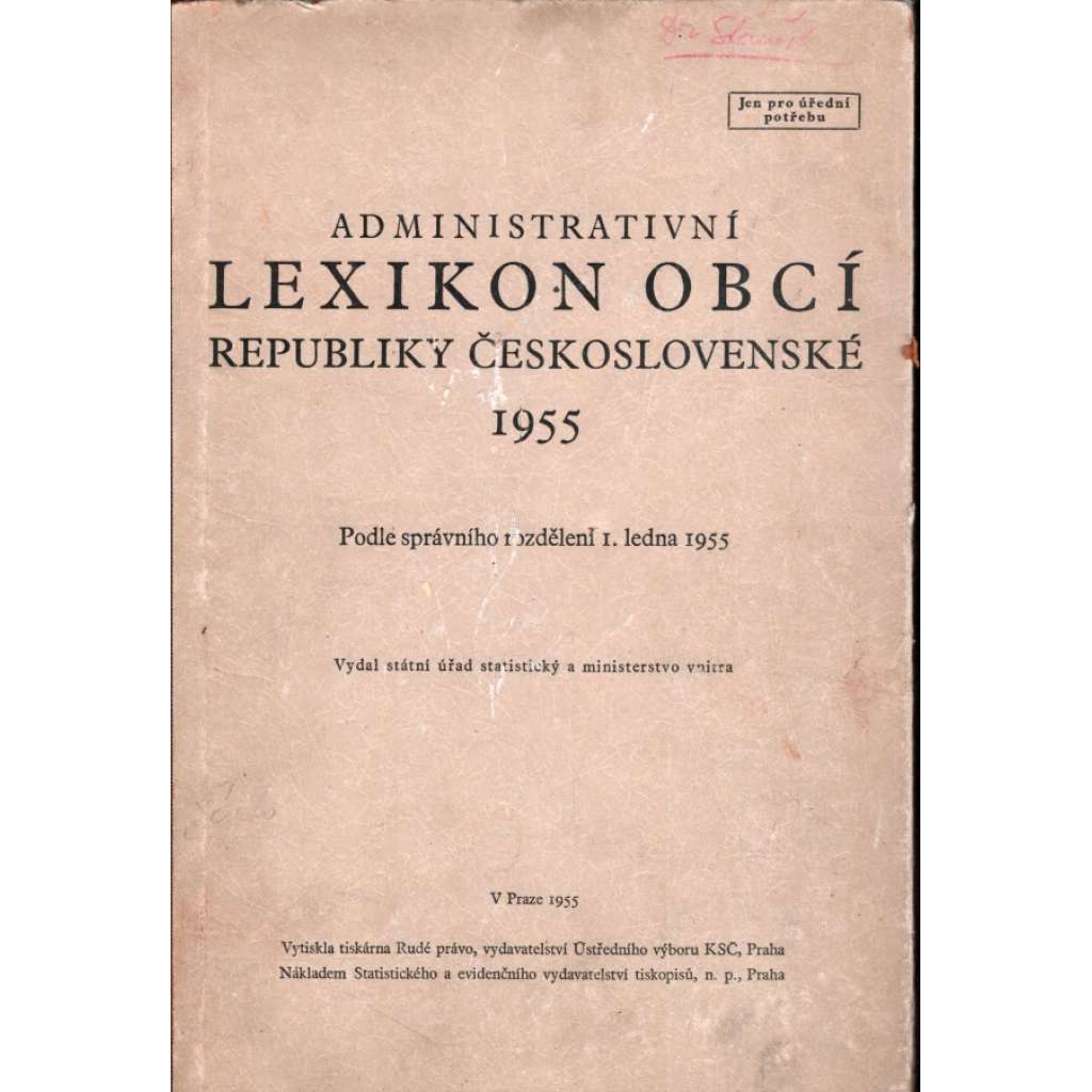 Administrativní lexikon obcí republiky Československé. Podle správního rozdělení 1. ledna 1955 (Československo, statistika, obce, města, vesnice)