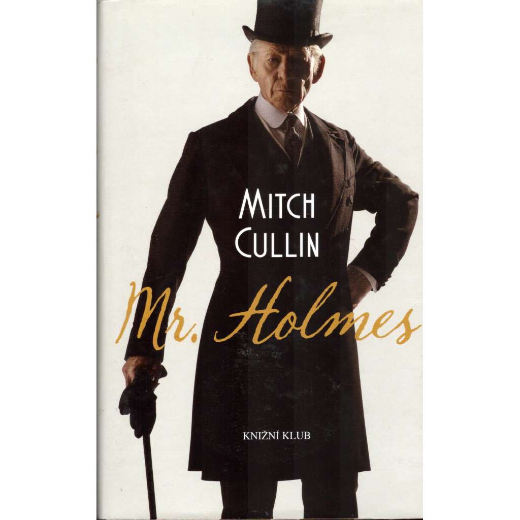 MR. HOLMES [román, hlavní postavou je detektiv Sherlock Holmes]