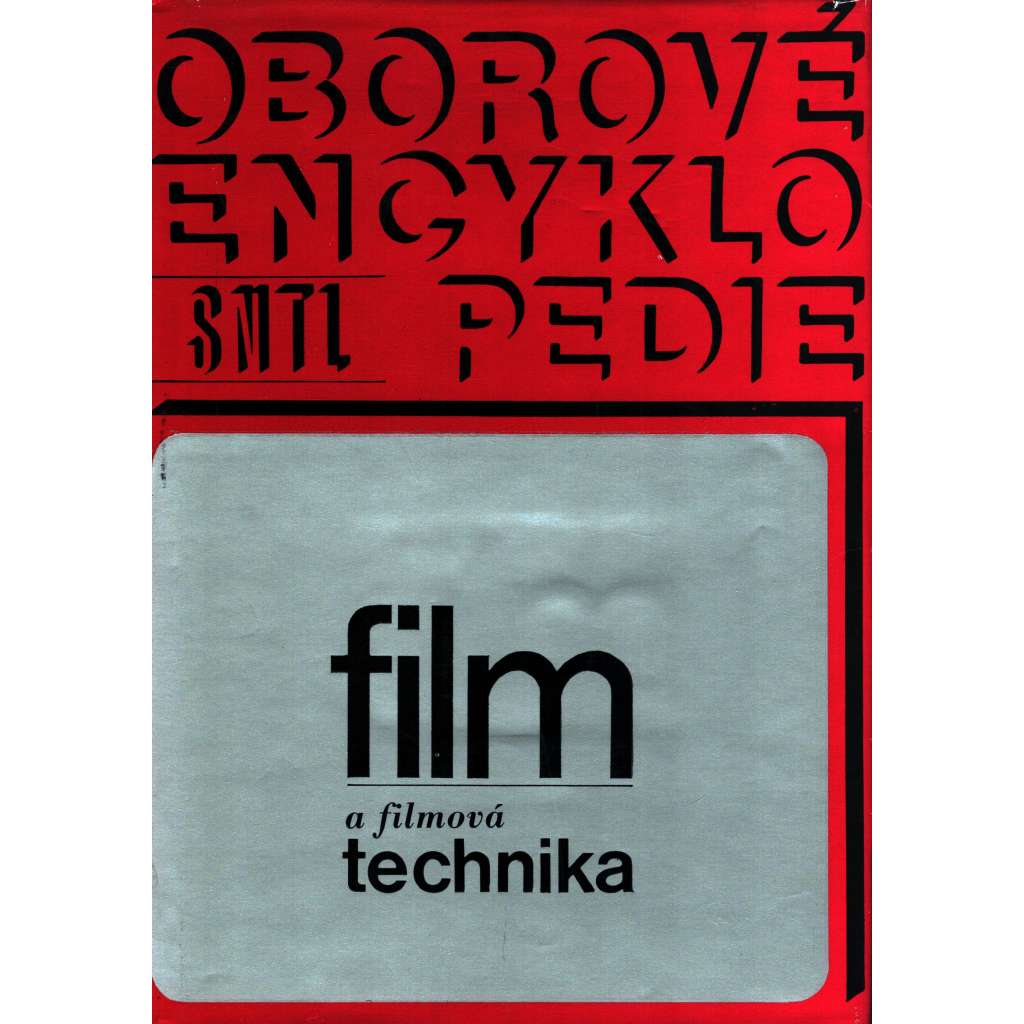 Film a filmová technika (Oborové encyklopedie) (kinematografie, filmování, slovník)