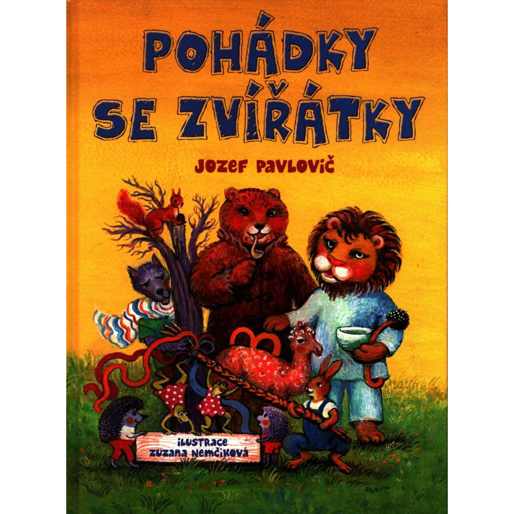 Pohádky se zvířátky (O lvu holiči, O veverce prodavačce, O bezhrbém velbloudovi, Jak zajíc koledoval; ilustrace Zuzana Nemčíková)