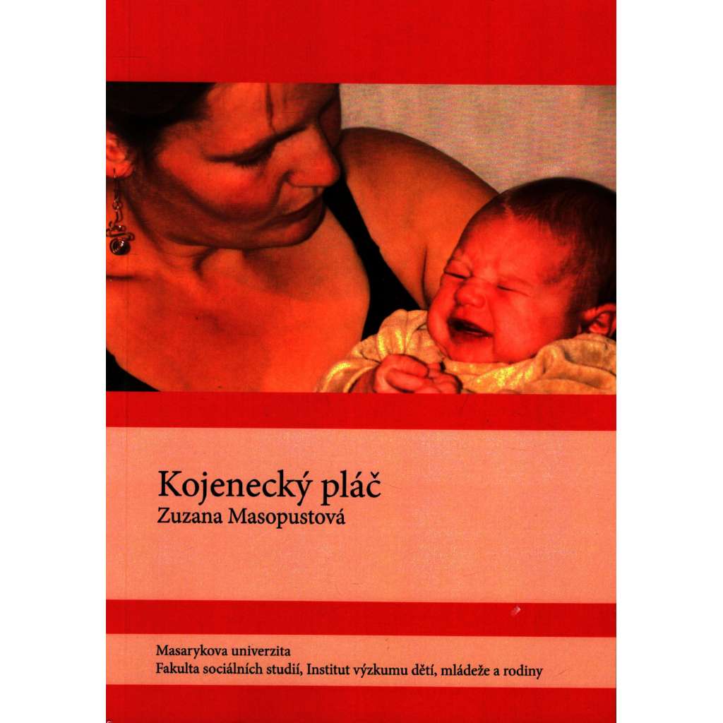 Kojenecký pláč (kojenci, lidské zdraví, psychologie, diagnostika, studie)