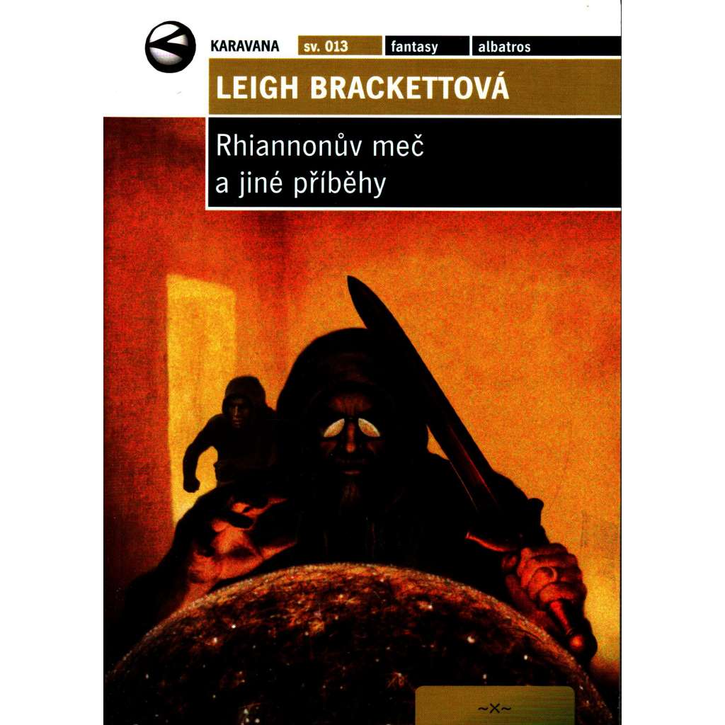 Rhiannonův meč a jiné příběhy (edice: Karavana, sv. 13) [fantasy, povídky, Mars]