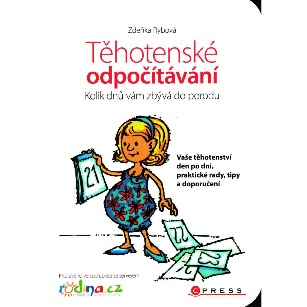 Těhotenské odpočítávání. Kolik dnů vám zbývá do porodu (porodnictví, gynekologie)