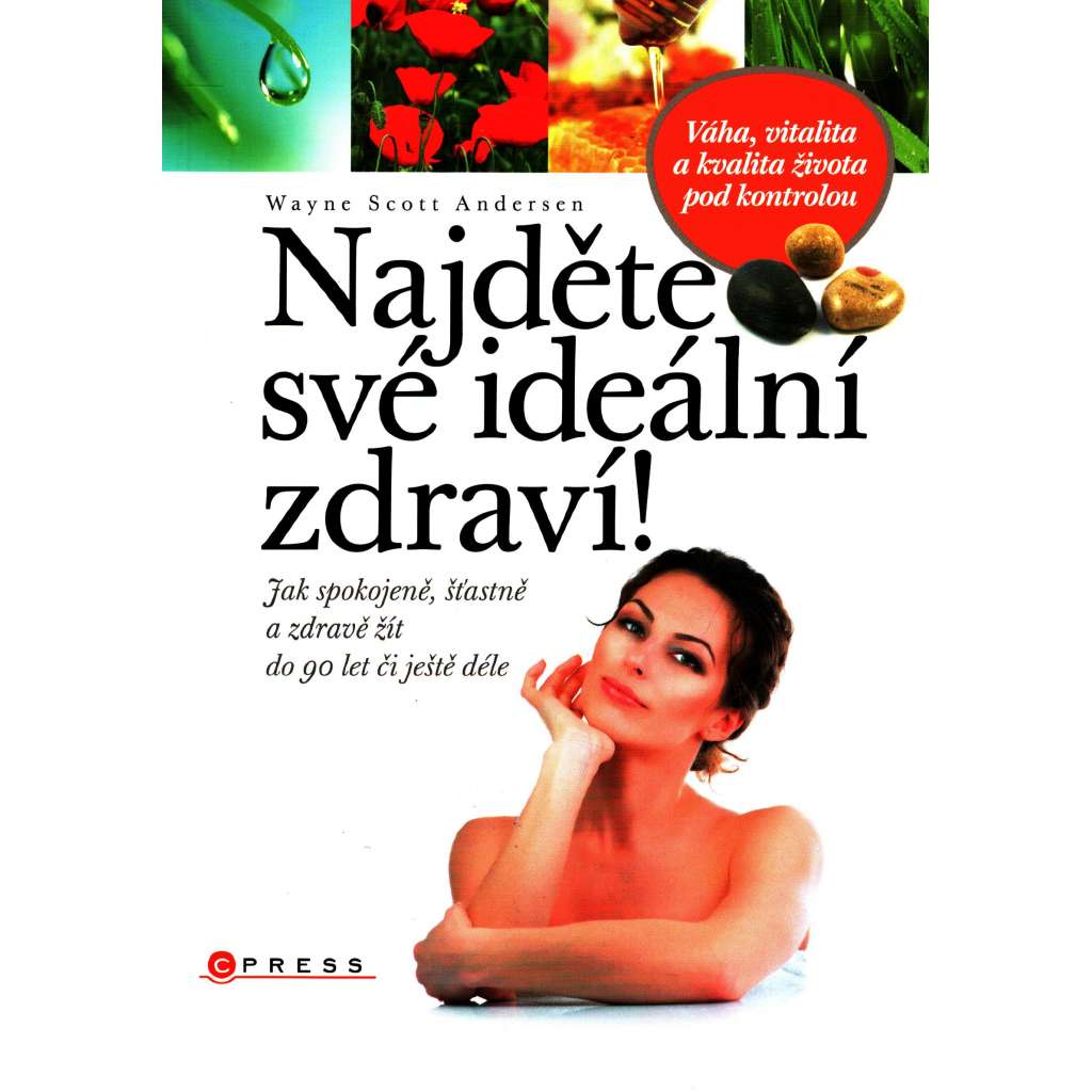 Najděte své ideální zdraví! (dieta, lékařství)