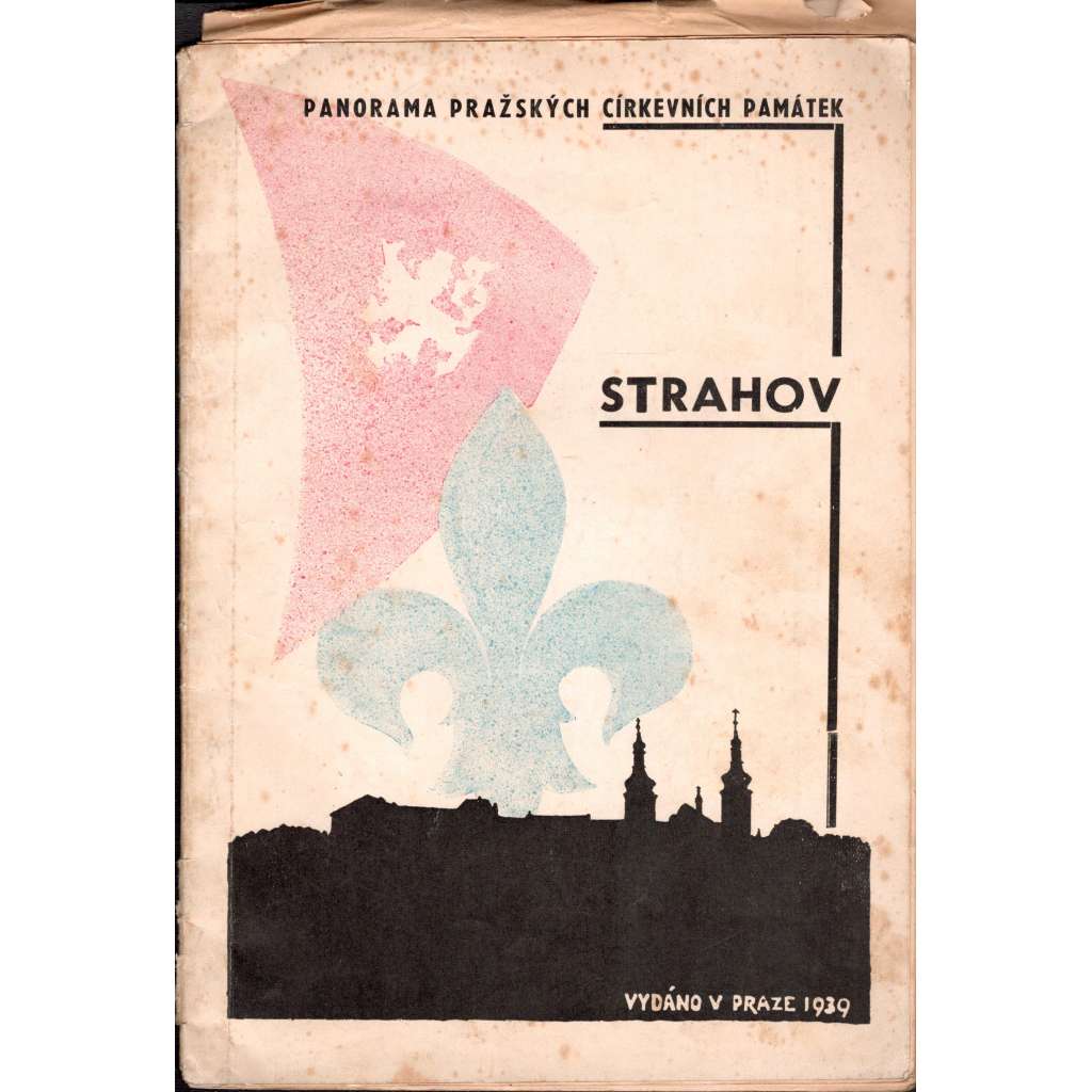 Strahov. Stručný průvodce jeho památkami (edice: Panorama pražských církevních památek) [Strahovský klášter, Premonstráti, Praha, architektura]