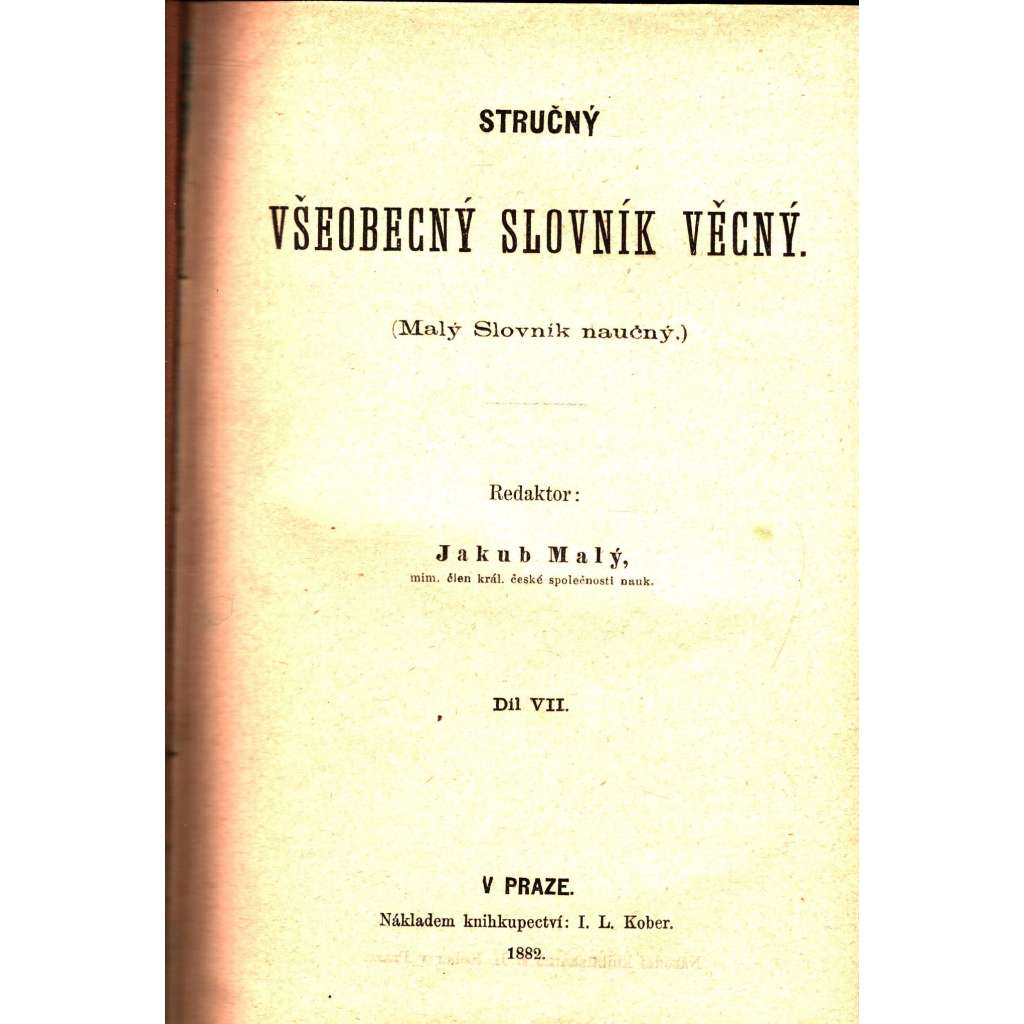 Stručný všeobecný slovník věcný (malý slovník naučný). Díl VII., [Š-Ž] (encyklopedie, příručka; celokožená vazba - vazba kůže)
