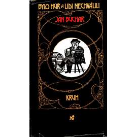 Bylo hůř a lidi nechválili (edice: Prostor) [povídky, Podkrkonoší, mj. Kokeršpaněl, Stoletej, Pijáci, Pašerák, Vopice, Vejslužka, Šenkýři; ilustrace Zdena Táborská]
