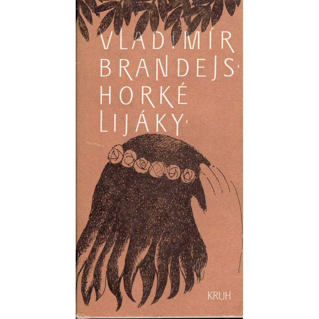 Horké lijáky (poezie, podpis Vladimír Komárek)