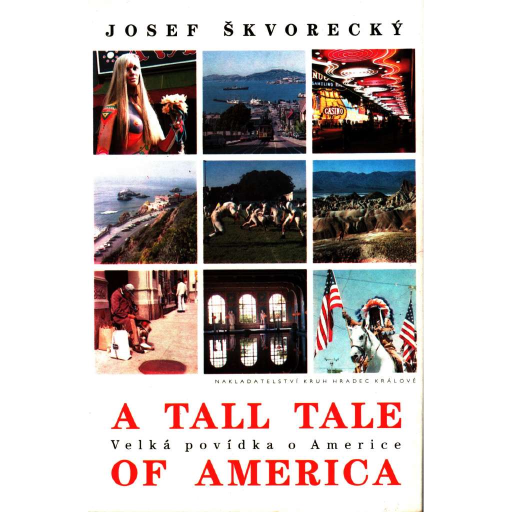 A tall tale of America (Velká povídka o Americe) [biografie, cestopis, USA, Spojené státy americké]