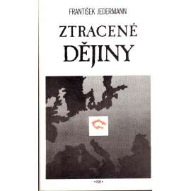 Ztracené dějiny (životopis, historie, Československo, exil)