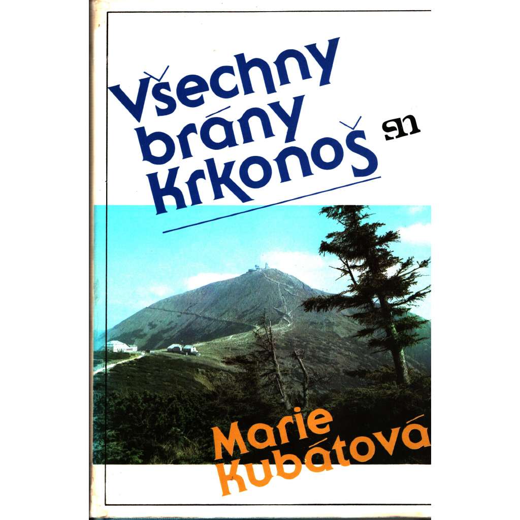 Všechny brány Krkonoš (Krkonoše, příroda, fotografie Václav Novák)